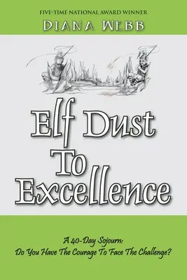 Elfí prach k dokonalosti - Elf Dust To Excellence
