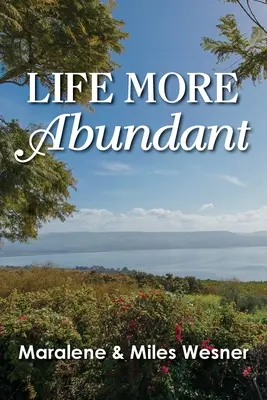 Život v hojnosti - Life More Abundant