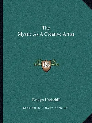 Mystik ako tvorivý umelec - The Mystic as a Creative Artist