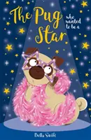 Mopslík, ktorý chcel byť hviezdou - Pug Who Wanted to be a Star
