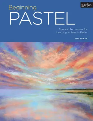Portfólio: Začíname maľovať pastelom: Tipy a techniky na učenie sa maľovať pastelom zväzok 5 - Portfolio: Beginning Pastel: Tips and Techniques for Learning to Paint in Pastelvolume 5