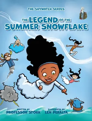 Legenda o letnej snehovej vločke - The Legend of the Summer Snowflake