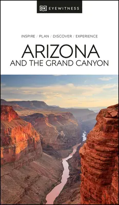 Eyewitness Arizona a Grand Canyon - Eyewitness Arizona and the Grand Canyon