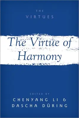 Cnosť harmónie - The Virtue of Harmony