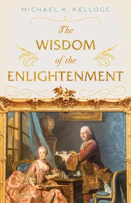 Múdrosť osvietenstva - The Wisdom of the Enlightenment