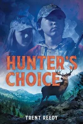 Lovcova voľba - Hunter's Choice