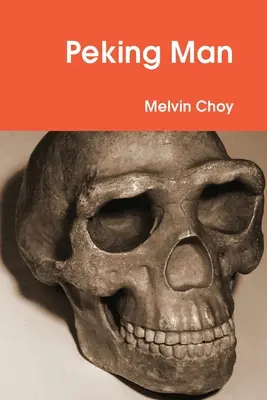 Pekinský človek - Peking Man