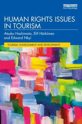 Otázky ľudských práv v cestovnom ruchu - Human Rights Issues in Tourism