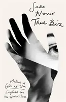 True Biz - výber knižného klubu Reese Witherspoonovej - True Biz - A Reese Witherspoon Book Club Pick