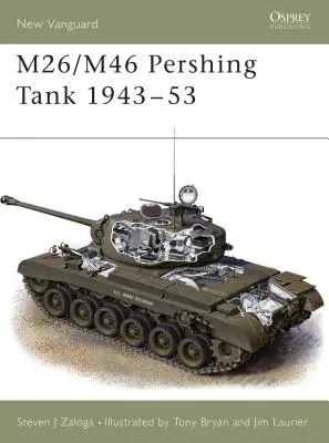 Tank M26/M46 Pershing 1943 53 - M26/M46 Pershing Tank 1943 53
