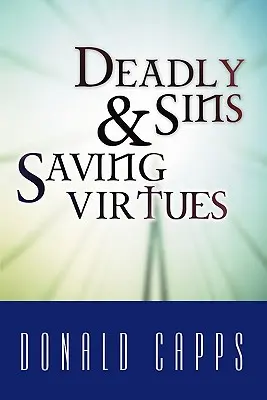 Smrteľné hriechy a spasiteľné cnosti - Deadly Sins and Saving Virtues