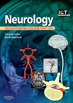 Neurológia: Ilustrovaný farebný text - Neurology: An Illustrated Colour Text