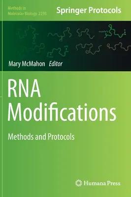 Úpravy RNA: Metódy a protokoly - RNA Modifications: Methods and Protocols