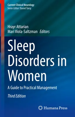 Poruchy spánku u žien: Sprievodca praktickým manažmentom - Sleep Disorders in Women: A Guide to Practical Management