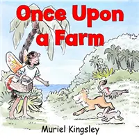 Kedysi na farme - Once Upon a Farm