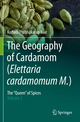 Geografia kardamónu (Elettaria cardamomum M.) - „kráľovná“ korenia - 2. diel - Geography of Cardamom (Elettaria cardamomum M.) - The 