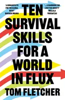 Desať zručností na prežitie vo svete v pohybe - Ten Survival Skills for a World in Flux