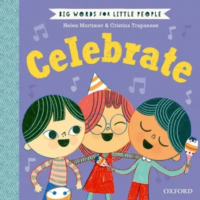 Veľké slová pre malých ľudí: Oslavujte - Big Words for Little People: Celebrate