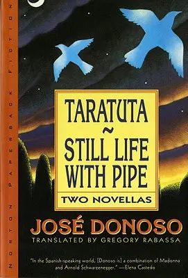 Taratuta a Zátišie s fajkou: Dve novely - Taratuta and Still Life with Pipe: Two Novellas