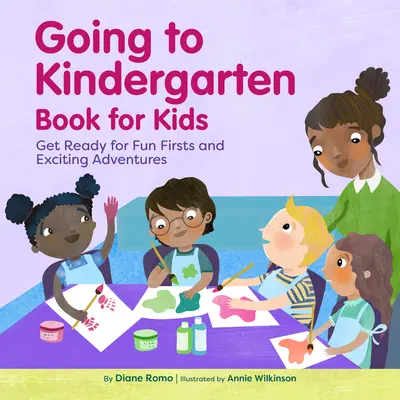 Ideme do škôlky Kniha pre deti: Pripravte sa na zábavné prvé chvíle a vzrušujúce dobrodružstvá - Going to Kindergarten Book for Kids: Get Ready for Fun Firsts and Exciting Adventures