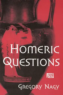 Homérove otázky - Homeric Questions