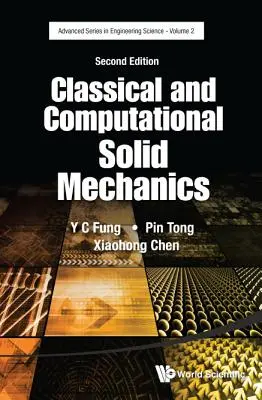 Klasická a výpočtová mechanika tuhých látok (druhé vydanie) - Classical and Computational Solid Mechanics (Second Edition)