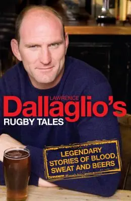 Dallagliove príbehy o ragby - Dallaglio's Rugby Tales