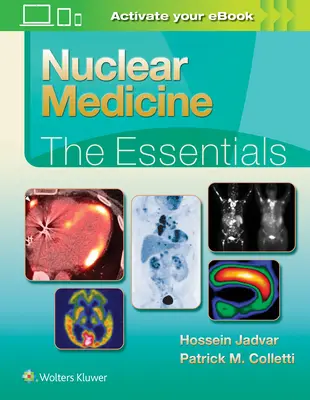 Nukleárna medicína: Základné informácie - Nuclear Medicine: The Essentials