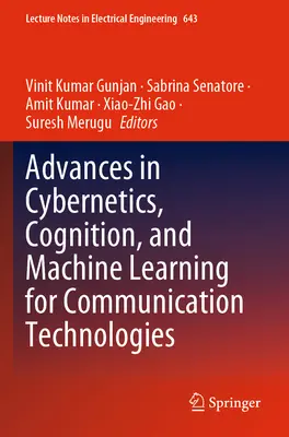 Pokroky v kybernetike, poznávaní a strojovom učení pre komunikačné technológie - Advances in Cybernetics, Cognition, and Machine Learning for Communication Technologies