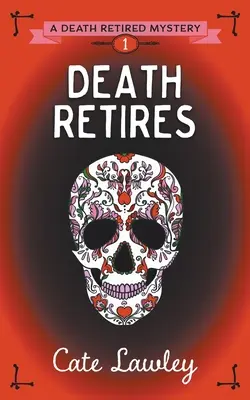 Smrť odchádza do dôchodku - Death Retires
