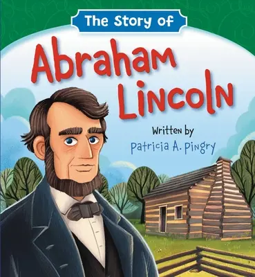 Príbeh Abrahama Lincolna - The Story of Abraham Lincoln