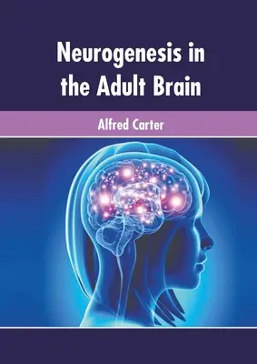 Neurogenéza v dospelom mozgu - Neurogenesis in the Adult Brain