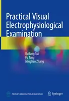 Praktické vizuálne elektrofyziologické vyšetrenie - Practical Visual Electrophysiological Examination
