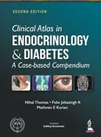 Klinický atlas v endokrinológii a diabetológii - zborník prípadov - Clinical Atlas in Endocrinology and Diabetes - A Case-based Compendium