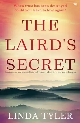 Lairdovo tajomstvo: emotívny a dojímavý historický román o láske, strate a vykúpení - The Laird's Secret: An Emotional and Moving Historical Romance about Love, Loss and Redemption