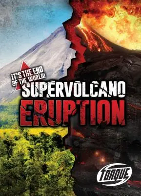 Výbuch supervulkánu - Supervolcano Eruption