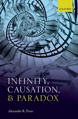Nekonečno, príčinná súvislosť a paradox - Infinity, Causation, and Paradox