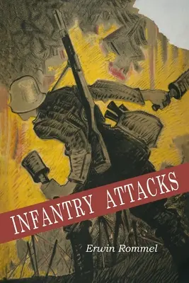 Útoky pechoty - Infantry Attacks