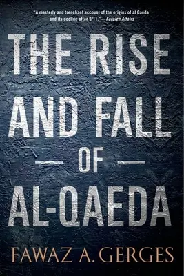 Vzostup a pád Al-Káidy - Rise and Fall of Al-Qaeda