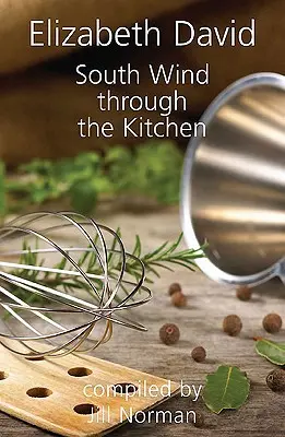 Južný vietor v kuchyni - South Wind Through the Kitchen