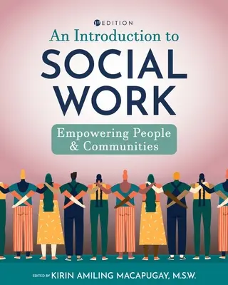 Úvod do sociálnej práce: Úvod do sociálnej práce: Posilnenie postavenia ľudí a komunít - An Introduction to Social Work: Empowering People and Communities