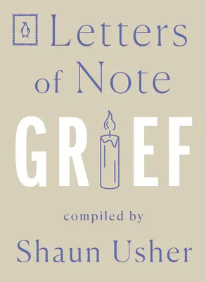 Pozoruhodné listy: Smútok - Letters of Note: Grief