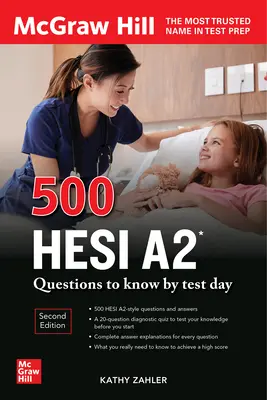500 otázok Hesi A2, ktoré musíte vedieť do dňa testu, druhé vydanie - 500 Hesi A2 Questions to Know by Test Day, Second Edition