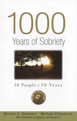 1000 rokov triezvosti: 20 ľudí X 50 rokov - 1000 Years of Sobriety: 20 People X 50 Years