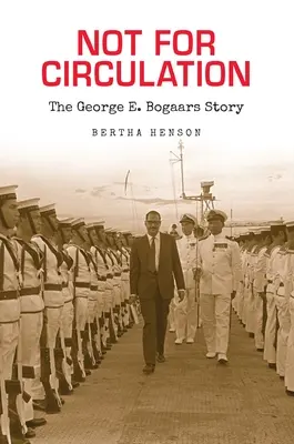 Nie je určený na obeh: Príbeh George E. Bogaarsa - Not for Circulation: The George E. Bogaars Story