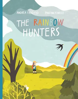 Lovci dúhy - The Rainbow Hunters