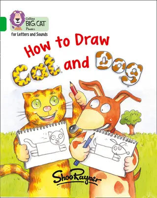 Ako nakresliť mačku a psa: Pásmo 5/zelená - How to Draw Cat and Dog: Band 5/Green