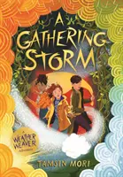 Gathering Storm - Dobrodružstvo Weather Weaver #2 - Gathering Storm - A Weather Weaver Adventure #2