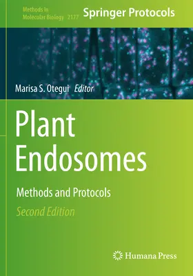 Rastlinné endozómy: Metódy a protokoly - Plant Endosomes: Methods and Protocols