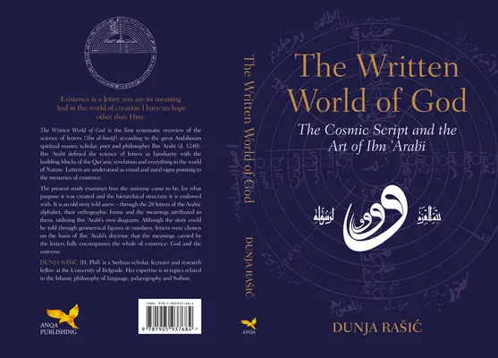 Písomný svet Boha: Ibn 'Arabi: Kozmické písmo a umenie - The Written World of God: The Cosmic Script and the Art of Ibn 'Arabi